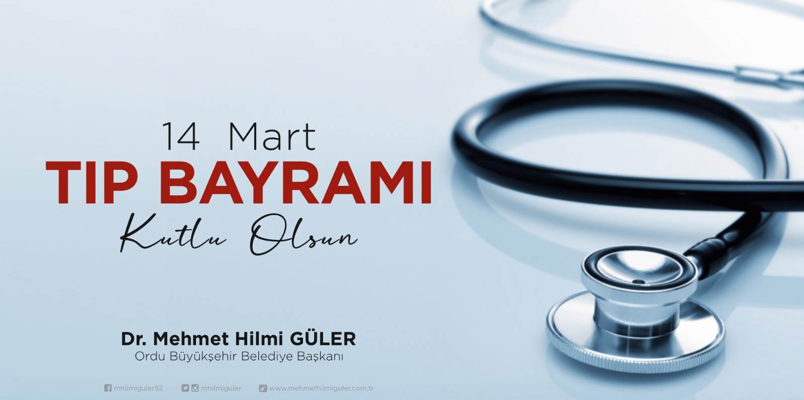 BAŞKAN GÜLER’DEN “14 MART TIP BAYRAMI” MESAJI